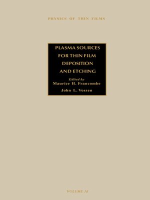 cover image of Plasma Sources for Thin Film Deposition and Etching